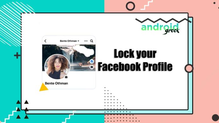 Lock Facebook Profile Lock Facebook Profile