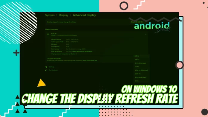 Display Refresh Rate Display Refresh Rate