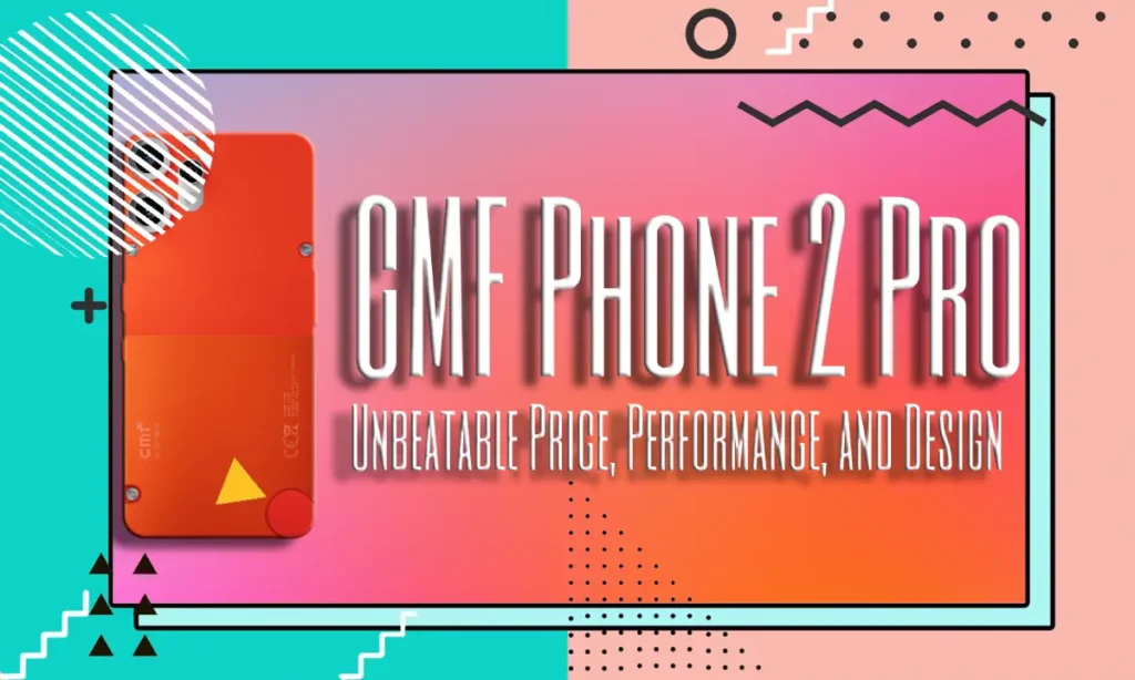 CMF Phone 2 Pro