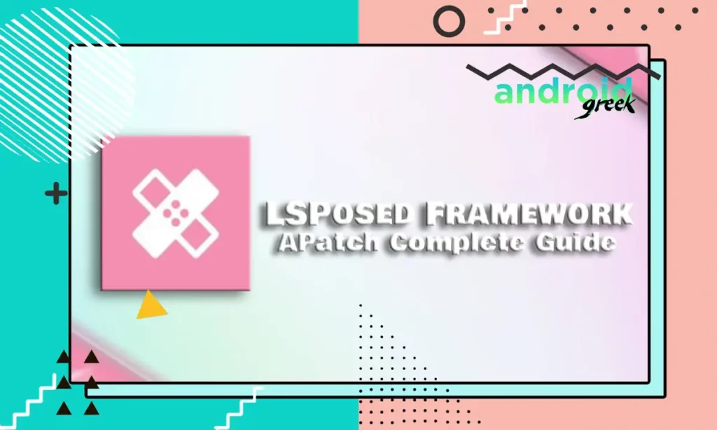 LSPosed Framework
