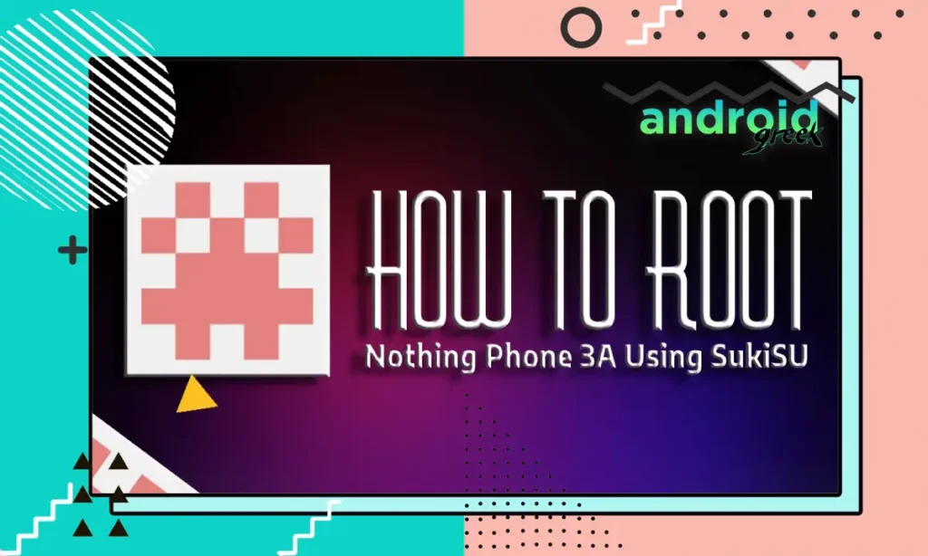 Nothing Phone 3A Using SukiSU