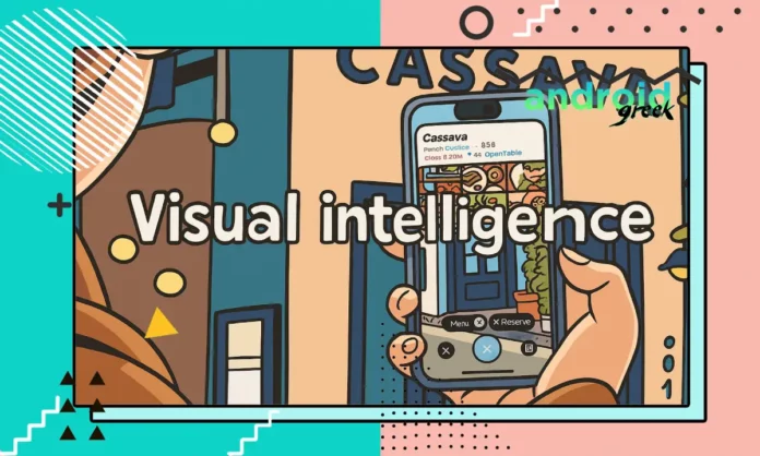 Visual Intelligence Visual Intelligence