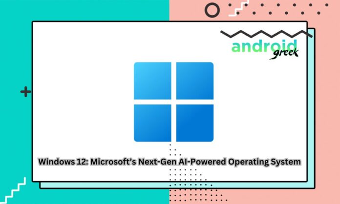 Windows 12 Windows 12